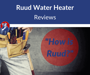 Ruud water heater reviews