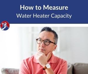 how is the capacity of a water heater measured