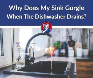 sink gurgles when dishwasher drains