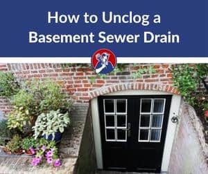how to unclog a sewer drain in the basement