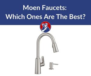 Best Moen kitchen faucet reviews