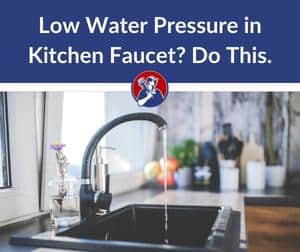 how to fix water pressure in kitchen sink