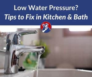 how to increase water pressure in kitchen and bathroom sink