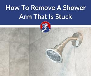 How To Remove A Shower Arm That Is Stuck
