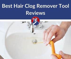 Best Hair Clog Remover Tool Reviews