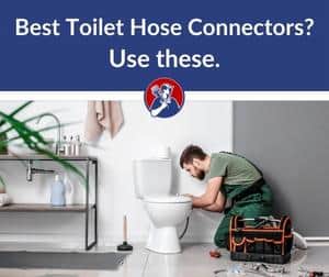 Best Toilet Hose Connector reviews