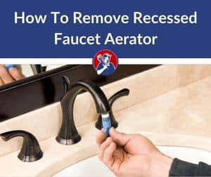How To Remove Recessed Faucet Aerator (1)