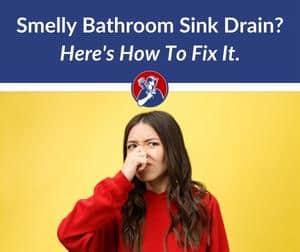 Smelly Bathroom Sink Drain Here's How To Fix It.