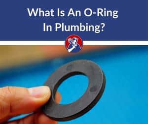 What Is An O Ring In Plumbing