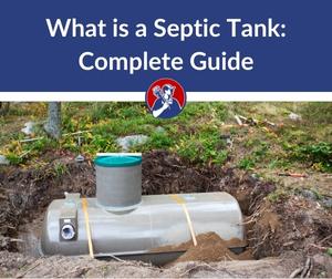 What is a Septic Tank Complete Guide