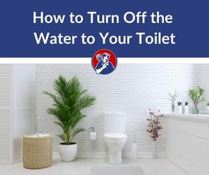 how to turn off water to toilet