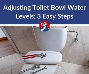 Adjusting Toilet Bowl Water Level