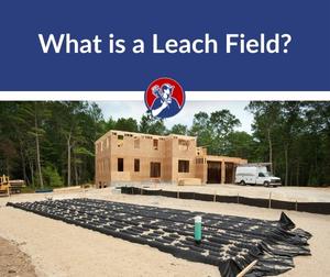 What is a Leach vs Drain Field