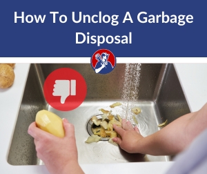 How To Unclog A Garbage Disposal